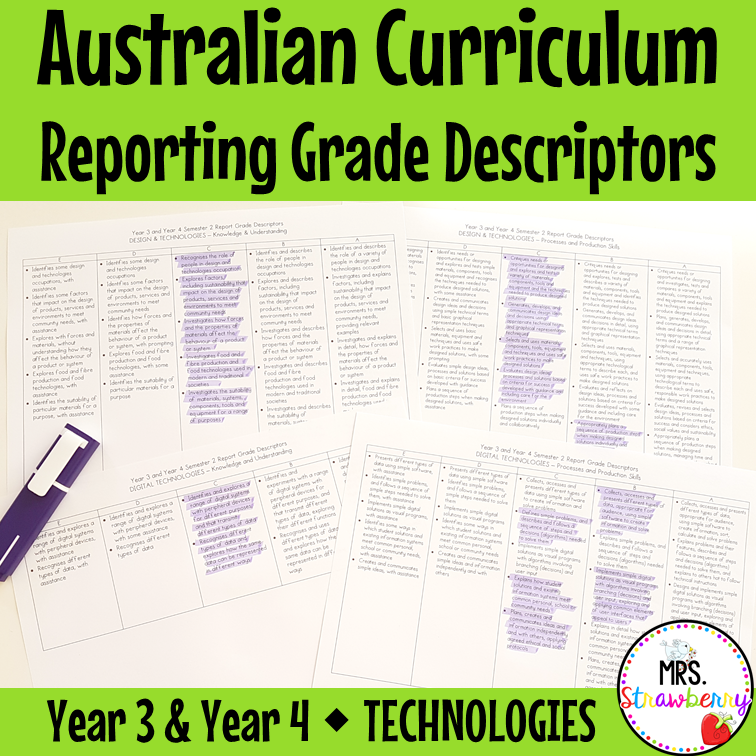 Year 3 and Year 4 TECHNOLOGIES Australian Curriculum Reporting Grade Descriptors