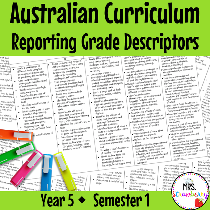 Year 5 ENGLISH AND MATHS Australian Curriculum Reporting Grade Descriptors Semester 1