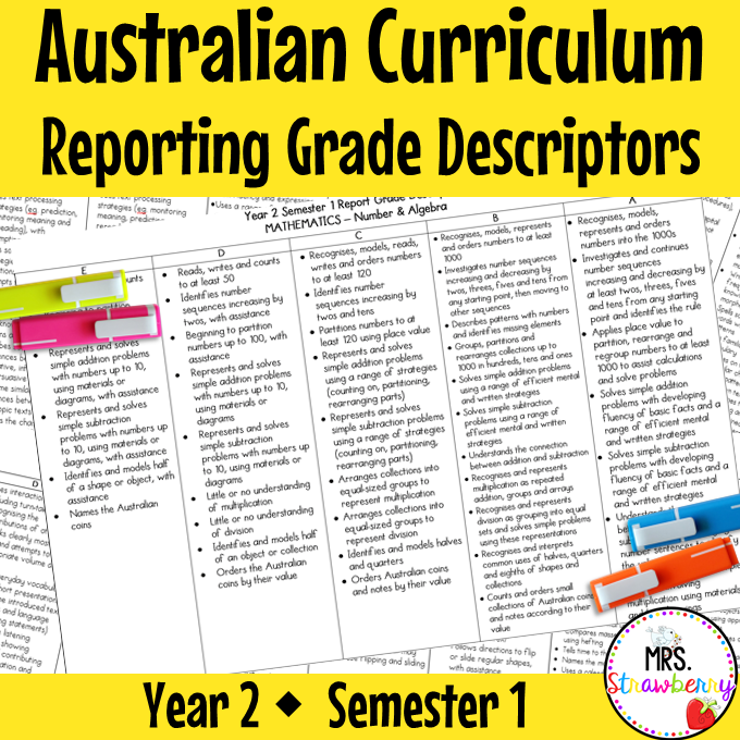 Year 2 ENGLISH AND MATHS Australian Curriculum Reporting Grade Descriptors Semester 1