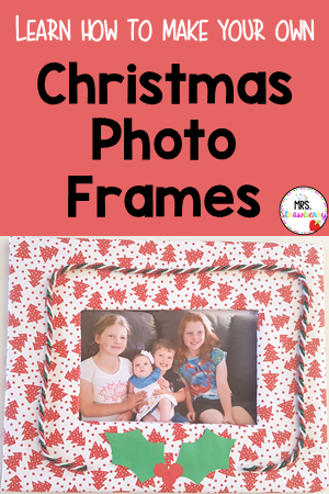 "learn how to make your own Christmas Photo Frames"