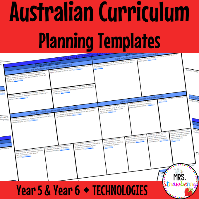 Year 5 and Year 6 TECHNOLOGIES Australian Curriculum Planning Templates