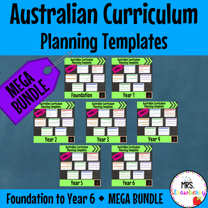 Foundation to Year 6 Australian Curriculum Planning Templates MEGA Bundle