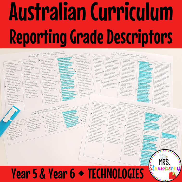 Year 5 and Year 6 TECHNOLOGIES Australian Curriculum Reporting Grade Descriptors