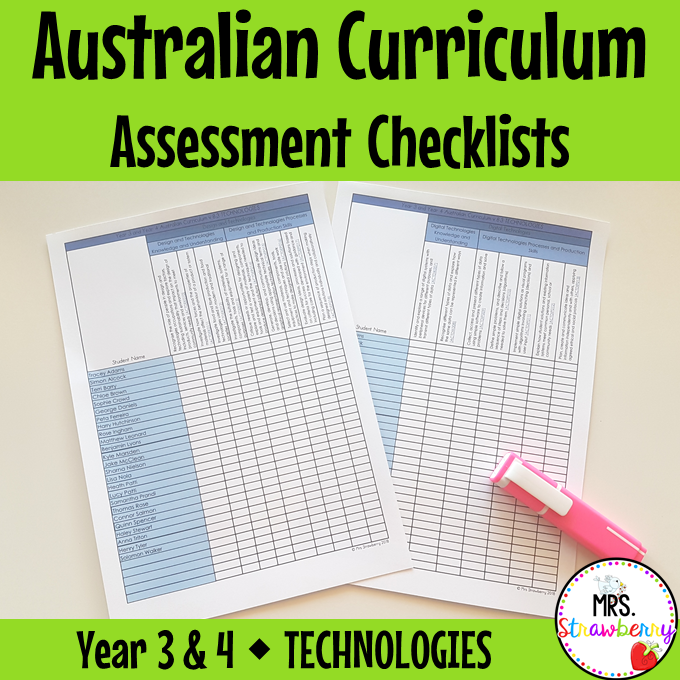 Year 3 and Year 4 TECHNOLOGIES Australian Curriculum Assessment Checklists