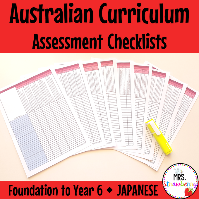 Foundation to Year 6 JAPANESE Australian Curriculum Assessment Checklists