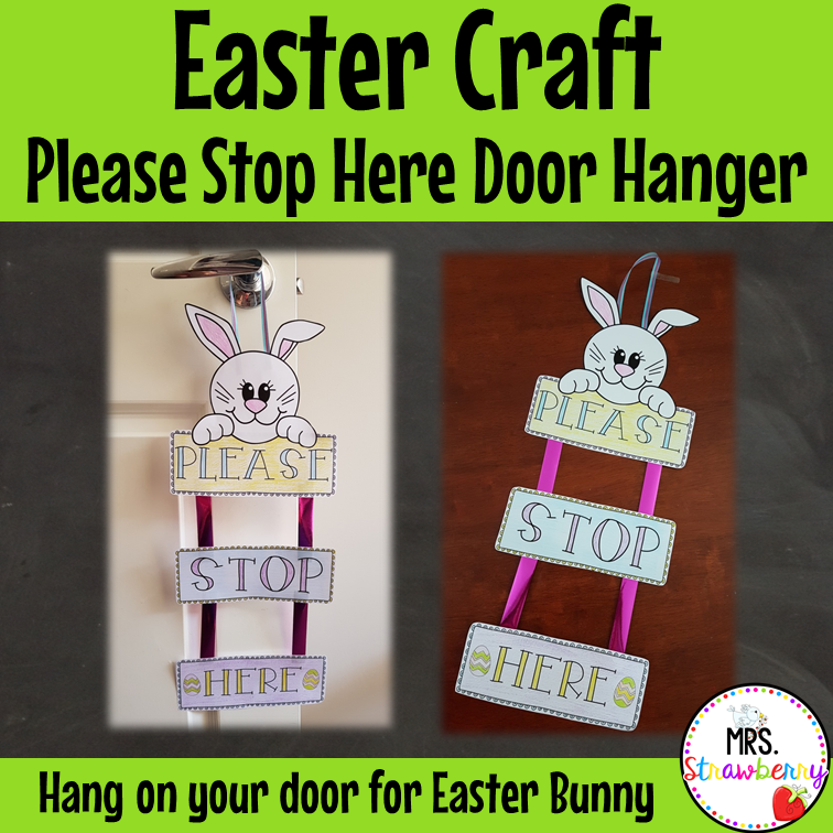 Easter Craft Easter Bunny Please Stop Here Door Hanger
