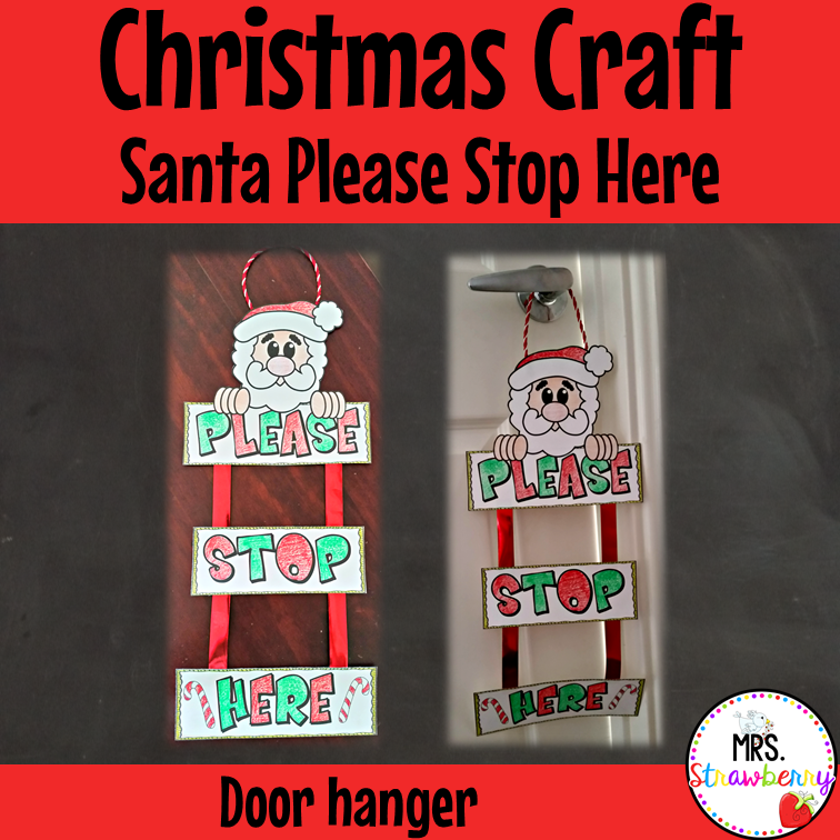 Christmas Craft Santa Please Stop Here Door Hanger
