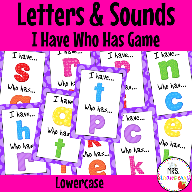 Letter Sound Alphabet I have Who Has Game LOWERCASE