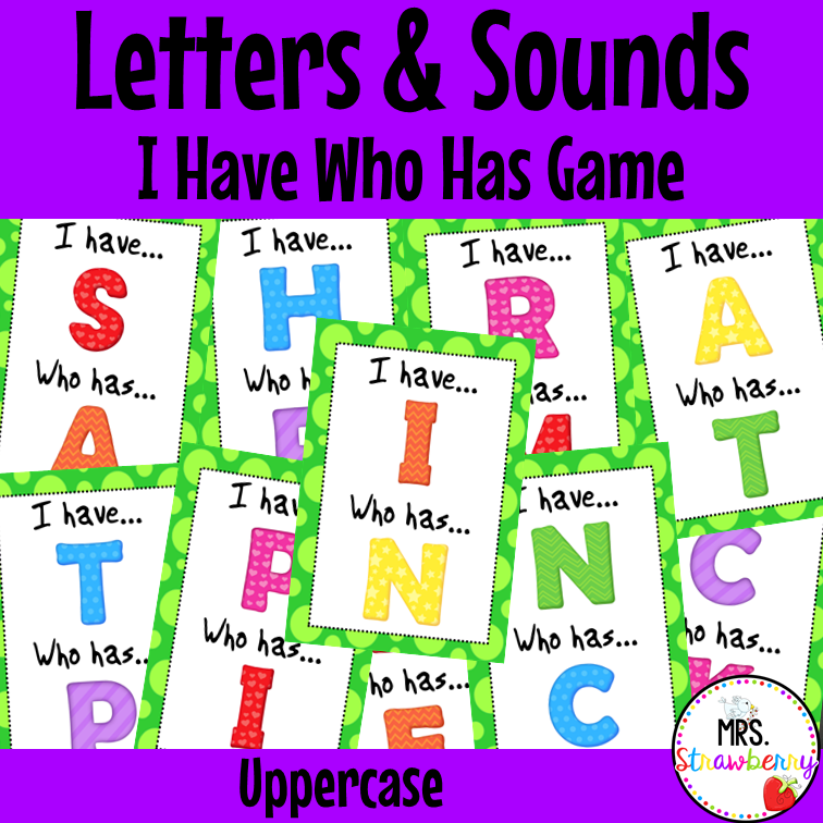 Letter Sound Alphabet I have Who Has Game UPPERCASE