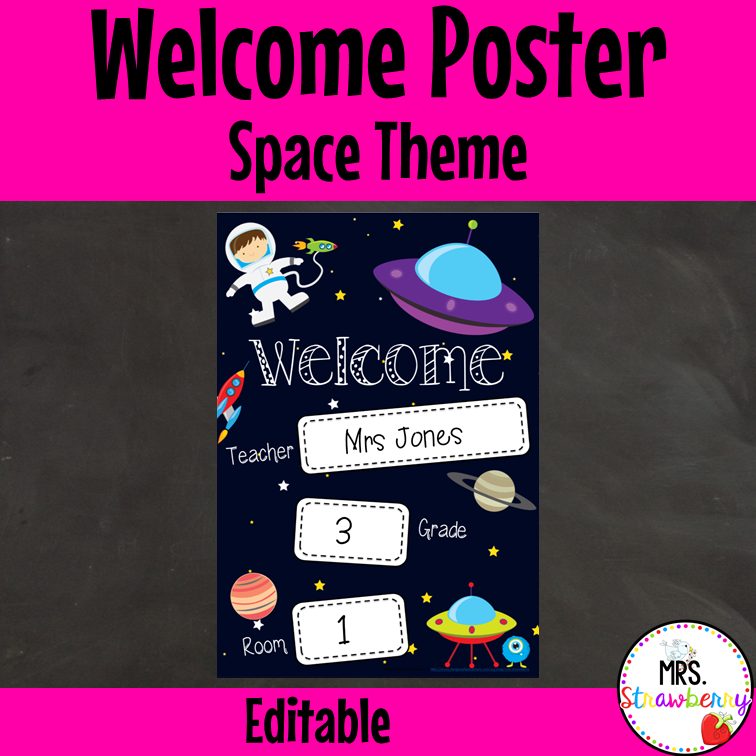 Space Classroom Welcome Poster EDITABLE