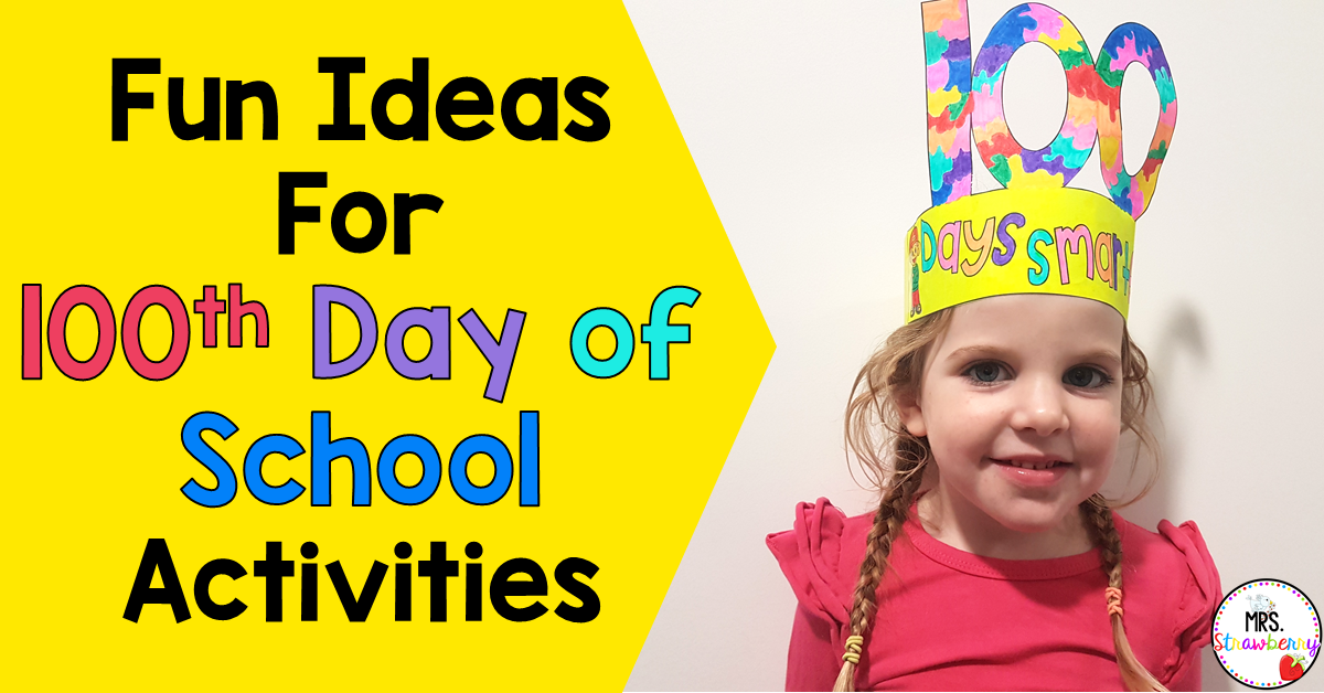 header "Fun Ideas for 100th day of school