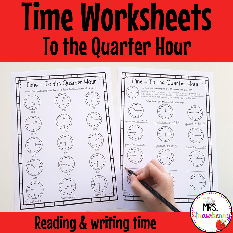Time to the Quarter Hour Worksheets