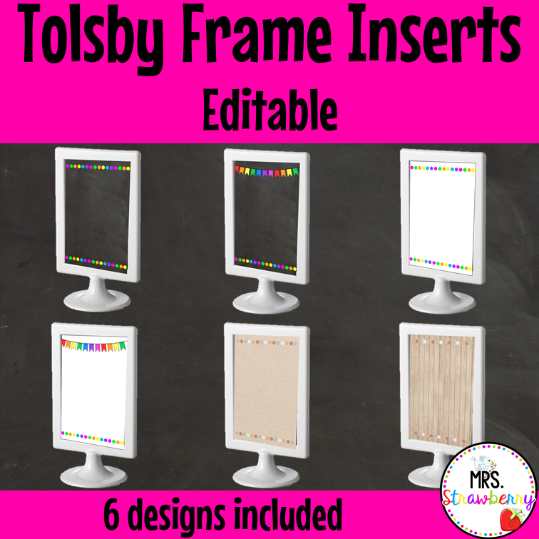Editable Tolsby Frame Inserts