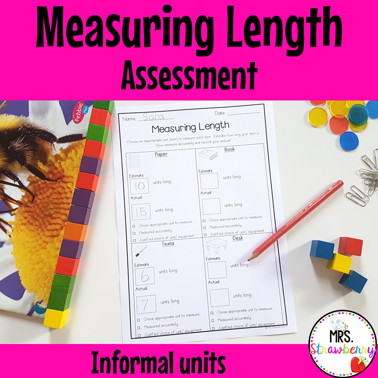 Measuring Length Assessment Informal Units