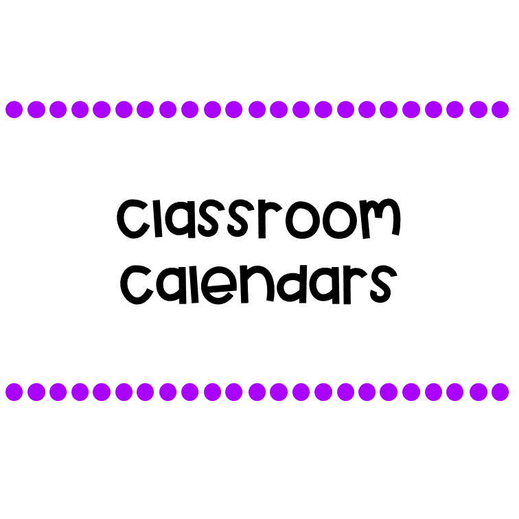 Classroom Calendars