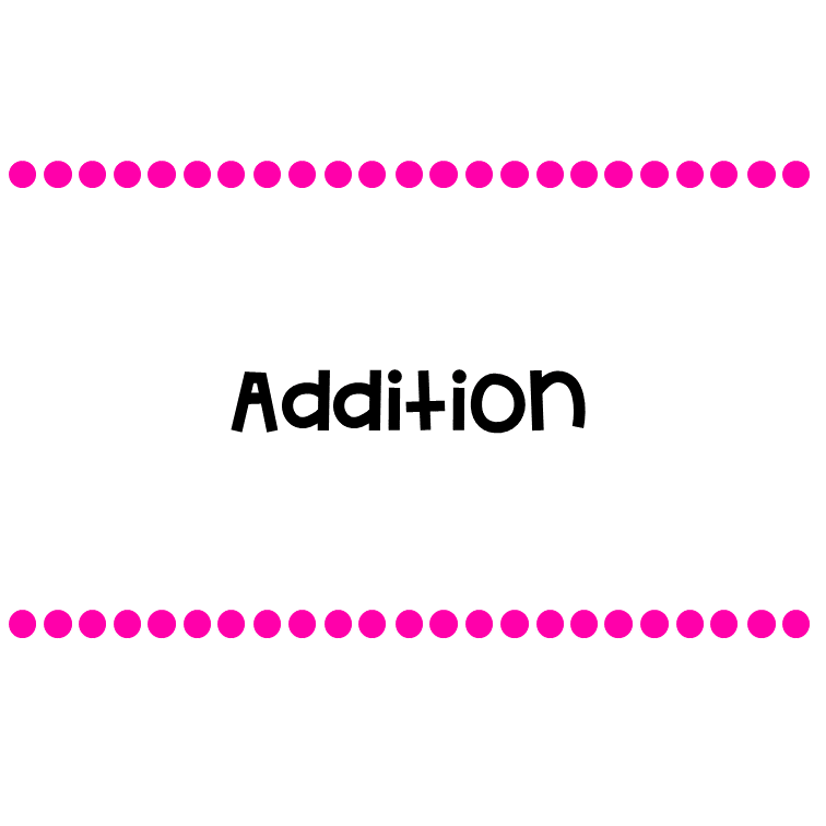 Addition