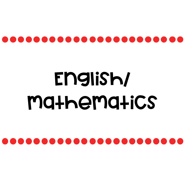 English/ Mathematics