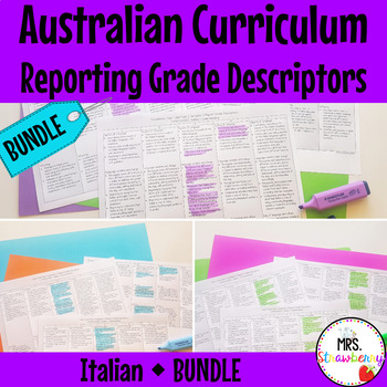 Australian Curriculum Reporting Grade Descriptors Italian BUNDLE