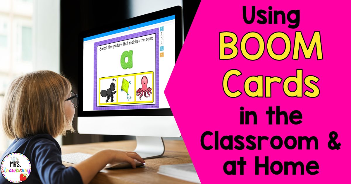 header "Using Boom Cards in the Classroom"