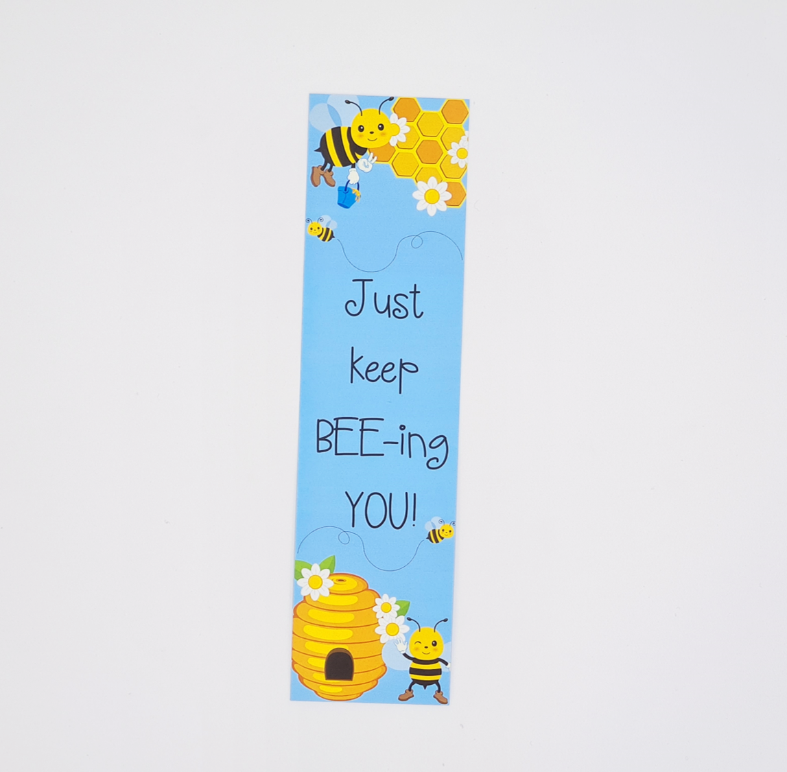 Student Bookmark: Just Keep BEE-ing You!