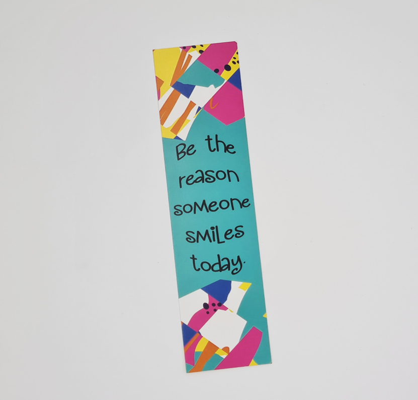 Student Bookmark: Be the Reason Someone Smiles Today