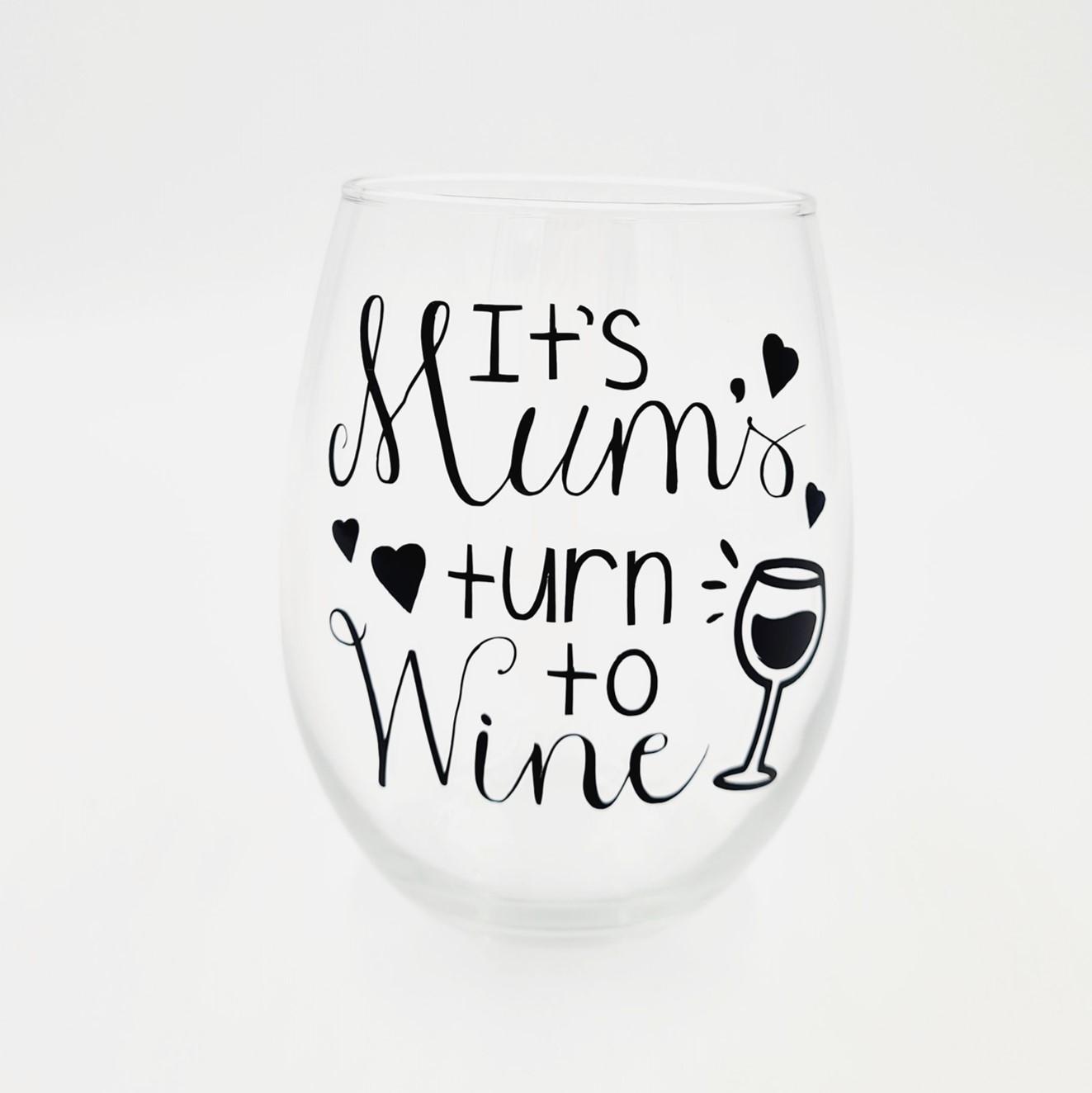 Mother's Day Stemless Wine Glass: It's Mum's Turn to Wine