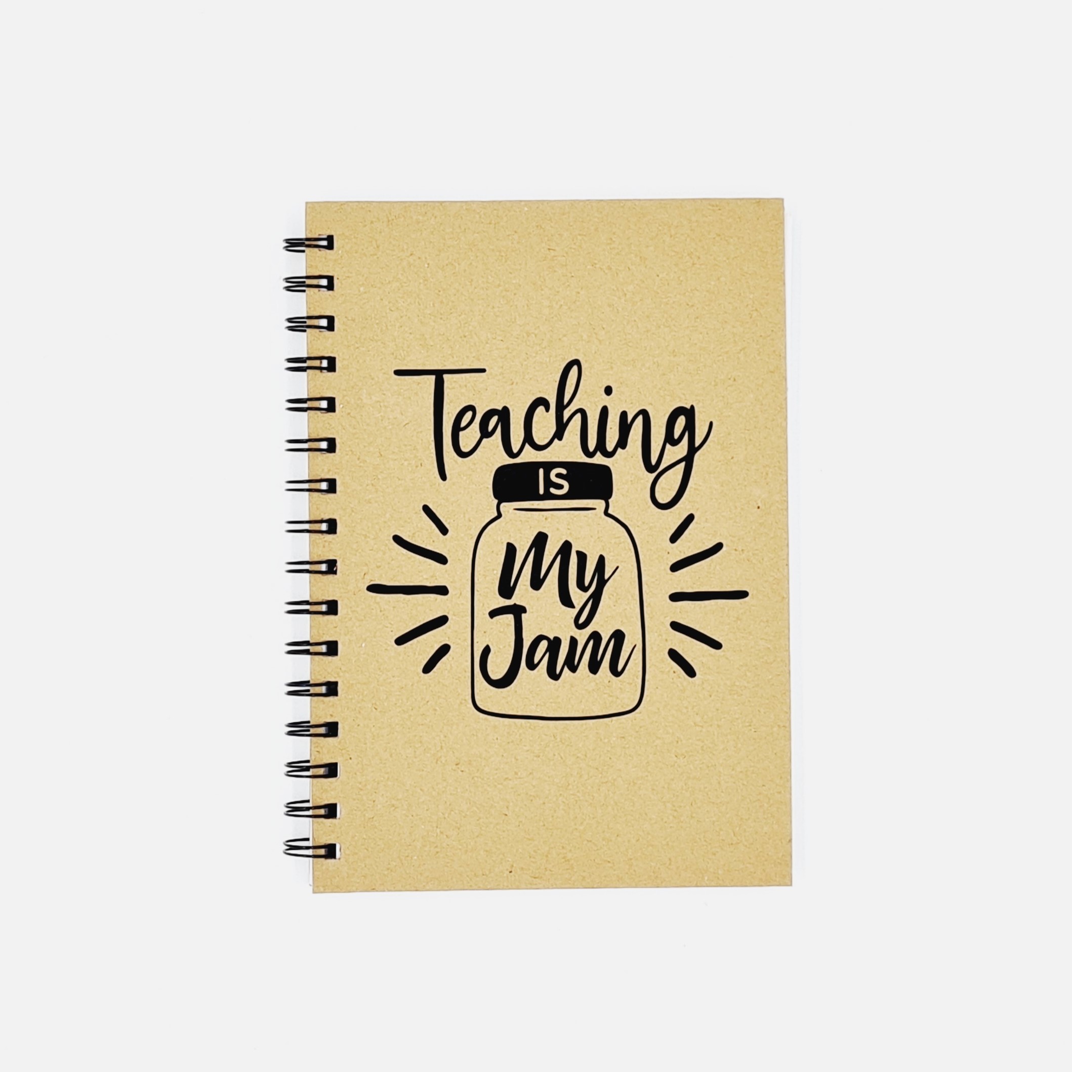 A5 Teacher Notebook: Teaching is My Jam