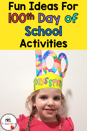 fun ideas for 100th day of school activities